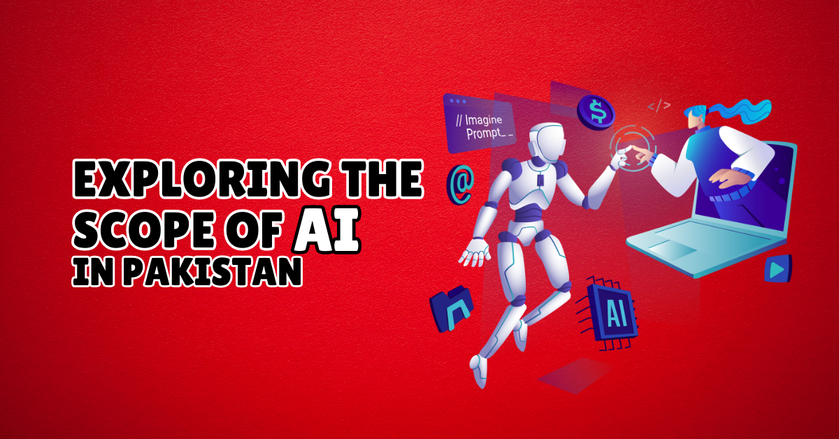 SCOPE OF AI IN PAKISTAN